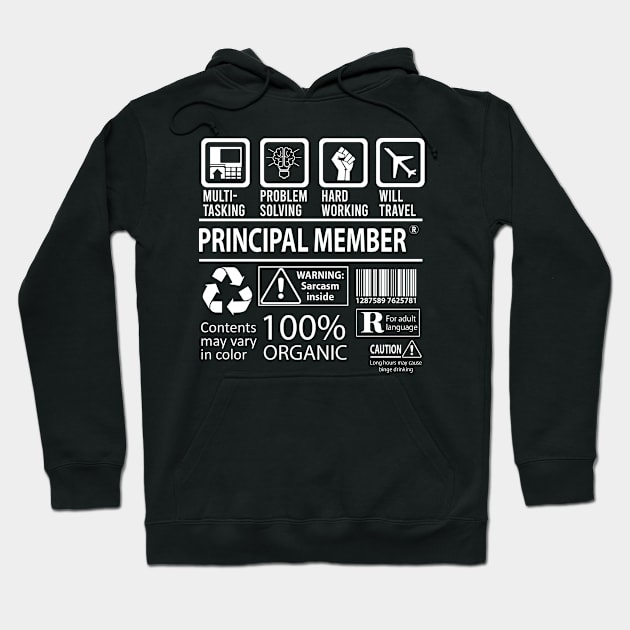 Principal Member T Shirt - MultiTasking Certified Job Gift Item Tee Hoodie by Aquastal